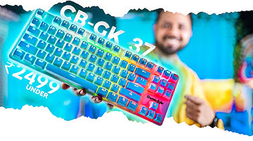 Cosmic Byte CB GK 37 firefly Best mechanical gaming keyboard under 3000 in 2023 | unboxing & review