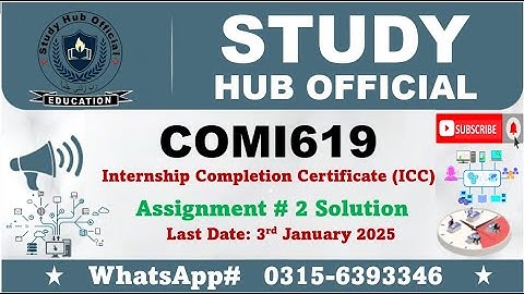 COMI619 Assignment # 2 solution FALL2024 comi619 internship report #vu #comi619 #solution