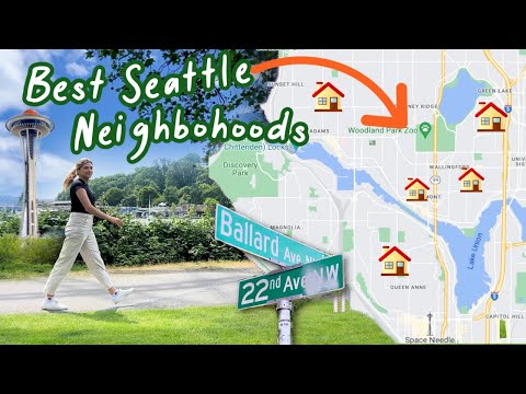 Video: The Top 10 Neighborhoods to Explore in Seattle