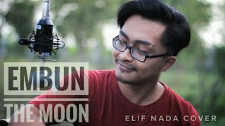 The Moon - Embun (Elif Nada Cover)