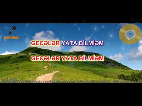 Geceler Yata Bilmirem  #Minus #karaoke +994709555909