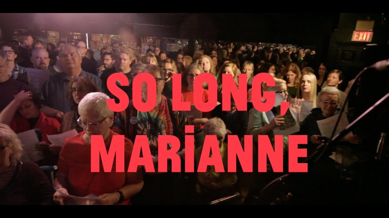 Choir! Choir! Choir! sings Leonard Cohen - So Long, Marianne