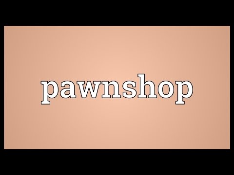 Pawnshop Meaning 