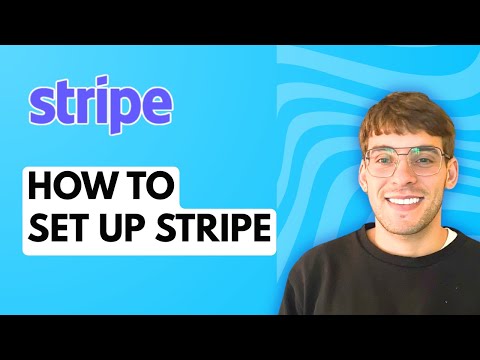 How to Set Up Stripe [2026 Full Guide]