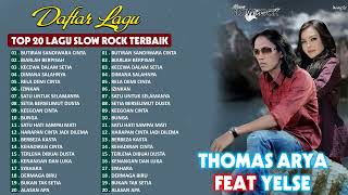 Download Lagu BEST OF DUET SLOW ROCK MELAYU   THOMAS FEAT YELSE FULL ALBUM BIARLAH BERPISAH MP3