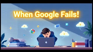 7 Lessons Google Outages Teach About Resilience