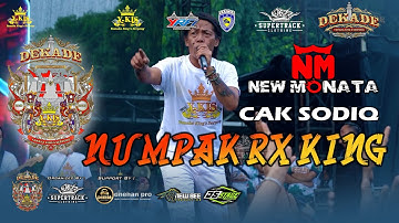 NUMPAK RX KING - CAK SODIQ - NEW MONATA LIVE YKIS