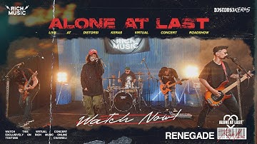 Alone At Last - Renegade (Live at DistorsiKERAS Virtual Concert Roadshow)