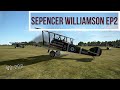 Spencer Williamson Ep2 | Il2 Flying Circus