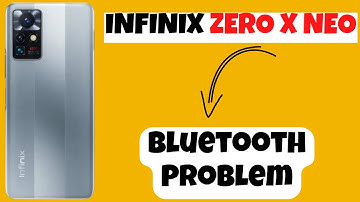 Infinix Zero X Neo Bluetooth Problem || infinix Bluetooth Pairing issue
