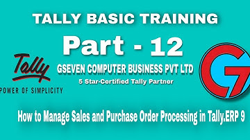 TALLY BASIC TRAINING ||Part- 12||How to Manage Sales and Purchase Order Processing in Tally.ERP 9||