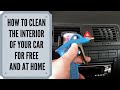 How To Clean A Car Interior? On Your Own, For Free And At Home