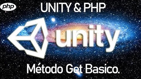 Unity & PHP - Servidor local e conexão BÁSICA 🌌