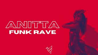 Anitta - Funk Rave