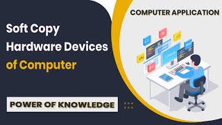 Soft Copy Hardware Devices in Computer Application screenshot 1