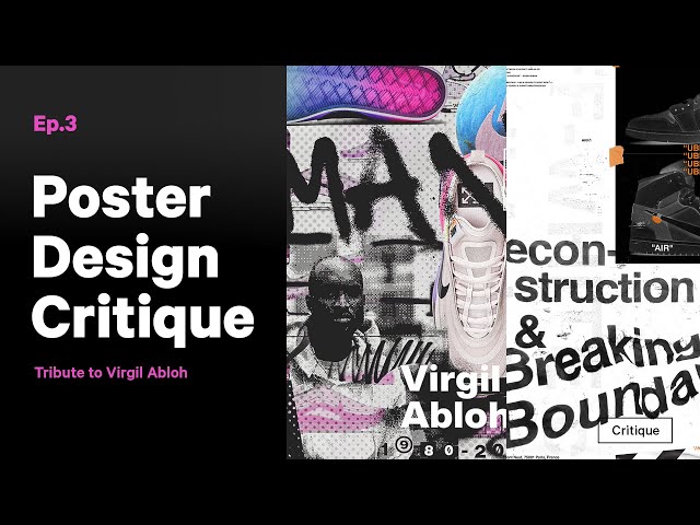 Virgil Abloh Tribute—Poster Design Critique Ep 3/3 