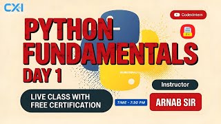 Basics of Python | Python Fundamentals class | Day-01 | Conducted by CODEXINTERN