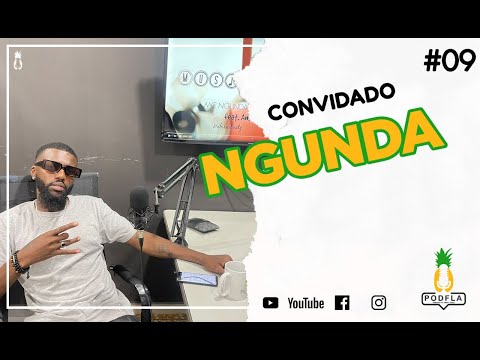 NGUNDA -PODFLA #9