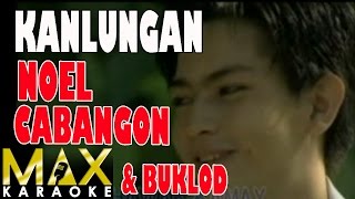 Noel Cabangon - Kanlungan (Karaoke Version) chords