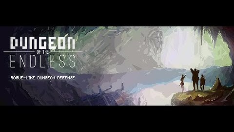 Dungeon of the Endless  - The Very Short Movie