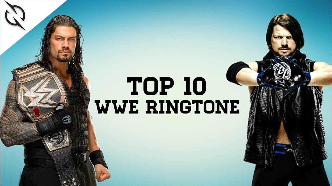 Top 10 Best WWE Ringtone 2018[With Download Links] YouTube