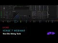 VENUE 7 Webinar — New S6L Mixing Tools