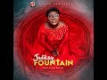Judikay  fountain official lyric