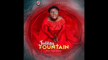 Judikay - Fountain (Official Lyric Video)