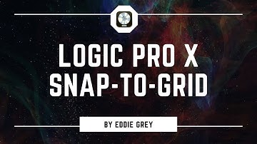 "Mastering Logic Pro: On & Off the Grid (Video 4 - Snap to Grid)"