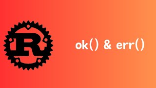 Famous Rust | How to use ok & err method to Handle a Result | Tutorial 033 Wealth