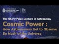 The Shaw Prize Lecture in Astronomy 2020
