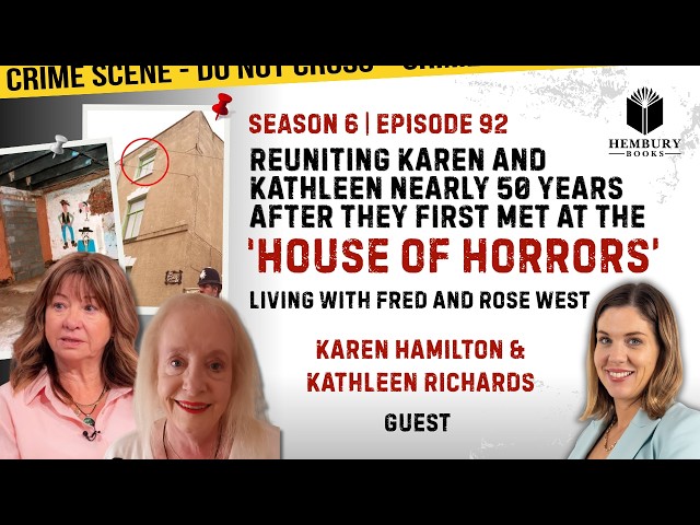 Hembury Books Podcast - Karen and Kathleen reunite after nearly 50 years since the House of Horrors