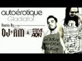 AutoErotique Gladiator DJ AM X Steve Aoki mp3