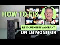 How To Fix Resolution Issues In Valorant On LG Monitor: Quick &amp; Easy Guide!