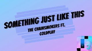 ◾️ Something Just Like This by The Chainsmokers ft. Coldplay ◾️ (Magic Tiles 3 Version) screenshot 2