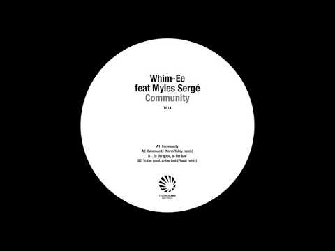 Whim-Ee ft Myles Sergé - Community (Norm Talley Remix) (Technorama - TR14) snippets