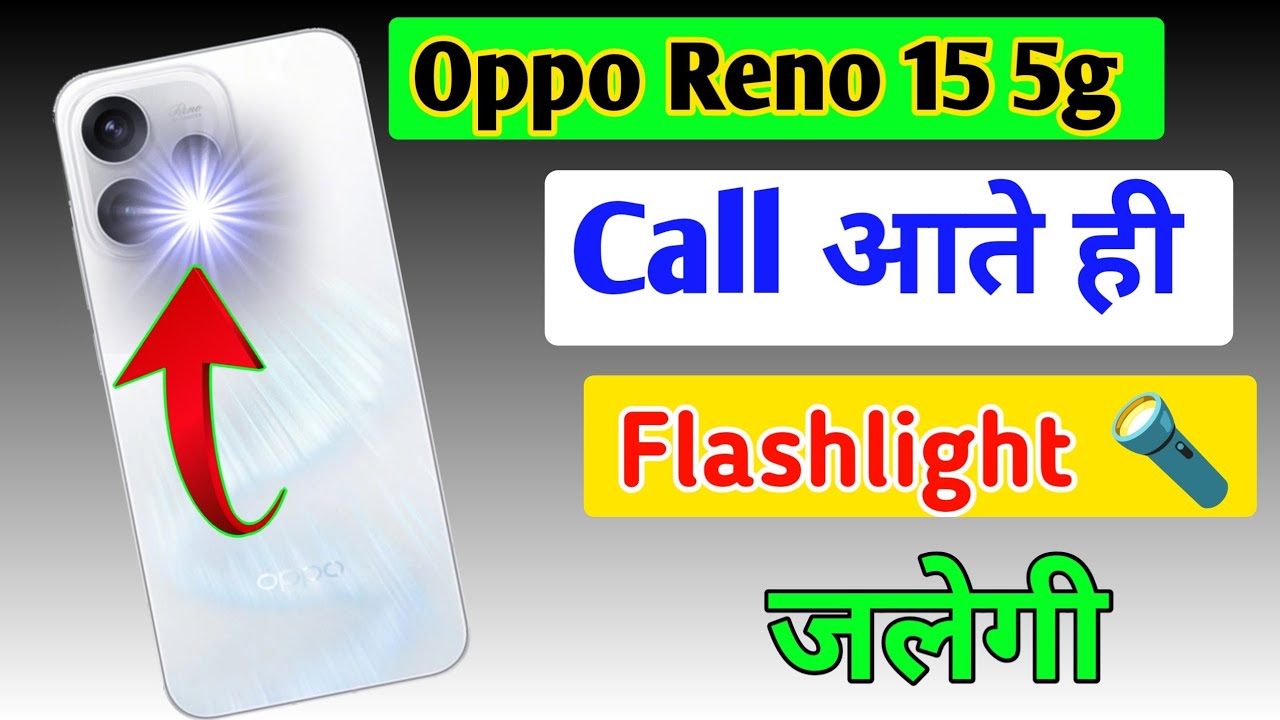 Oppo reno 15 5g notification light on/off kaise karen,incoming call flashlight setting Oppo reno 15