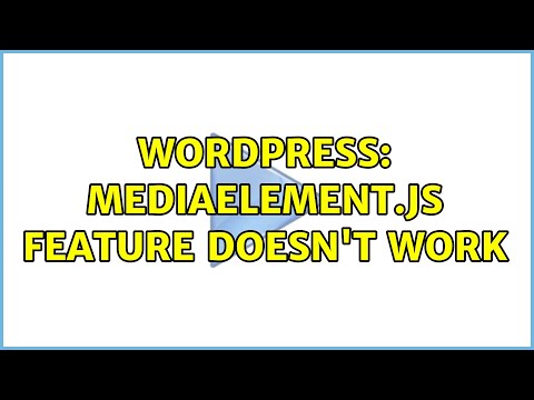 Wordpress: Mediaelement.js feature doesn't work