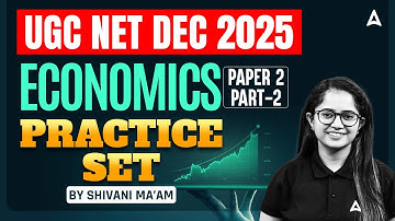 UGC NET Economics Practice Paper | UGC NET Economics Paper 2 By Shivani Sharma