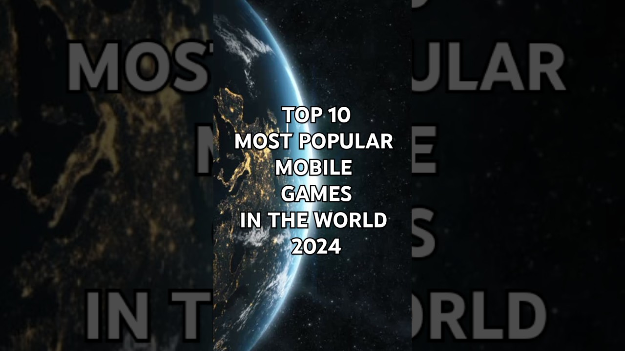Top 10 most popular mobile games in the world 2024 🎮🎖 #trending # ...