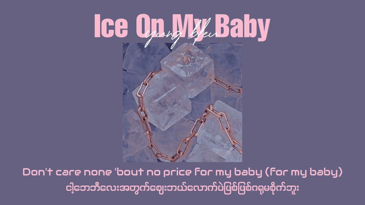 yung bleu • ice on my baby // myanmarsub+lyrics+sped up