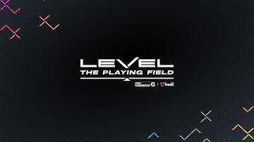 Level the Playing Field Series Trailer