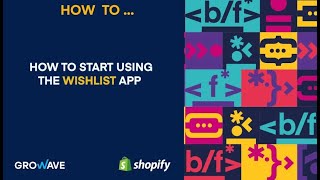 How to start using the Wishlist app of Growave