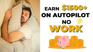 Earn $1500+ On Autopilot For FREE! | NO WORK (Make Money Online) screenshot 2