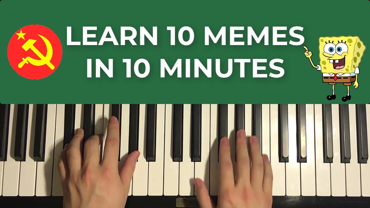 Learn 10 Meme Songs on Piano in 10 Minutes (Part 17)