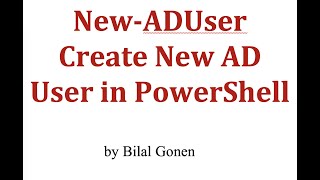 New ADuser Create New AD User in Powershell
