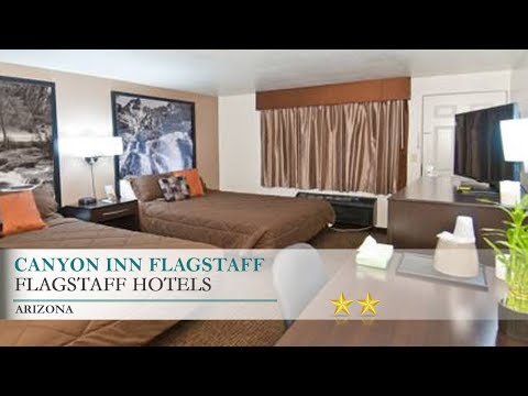 Canyon Inn Flagstaff Hotel - Flagstaff, Arizona