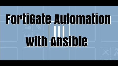 FortiGate Automation with Ansible