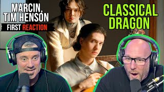 Marcin, Tim Henson - Classical Dragon | REACTION