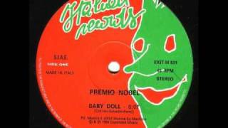 Video thumbnail of "Premio Nobel - Baby Doll (12'' Version 1986)"